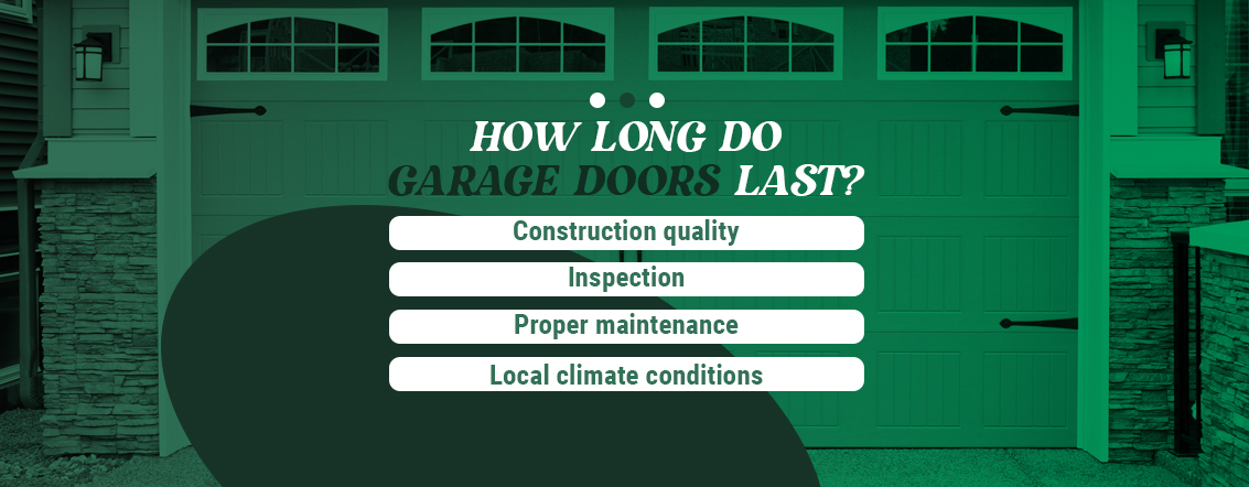 How Long Do Garage Doors Last